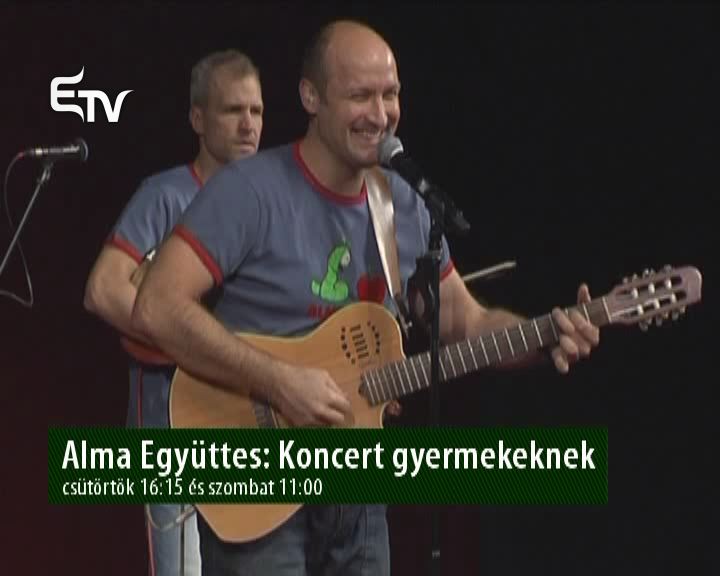 Alma Egyuttes koncert ETV