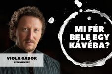 Mi fér bele egy kávéba? – Viola Gábor színművésszel beszélgettünk