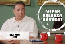 Mi fér bele egy kávéba? Bán Mórral beszélgettünk