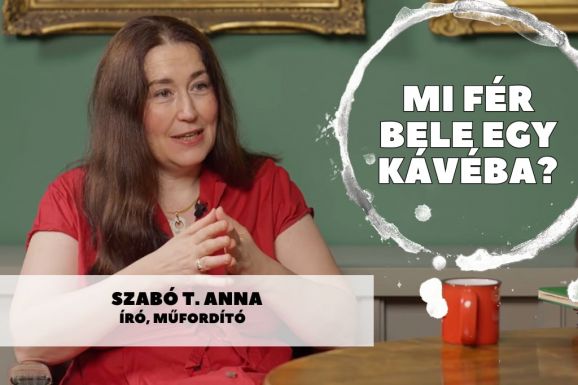 Mi fér bele egy kávéba? Szabó T. Annával beszélgetünk szombaton 11 órától a Maszolon