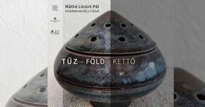Máthé Lóránt-Pál kerámiakiállítása nyílik meg Székelyudvarhelyen
