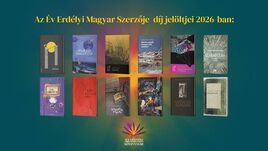 Ők az Év Erdélyi Magyar Szerzője díj 2026-os jelöltjei