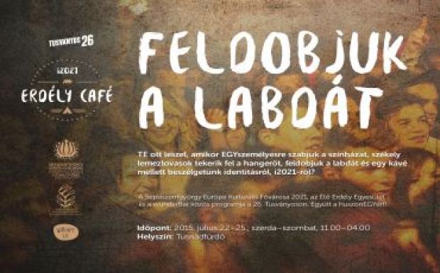 Feldobják a kultfőváros-labdát Tusványoson