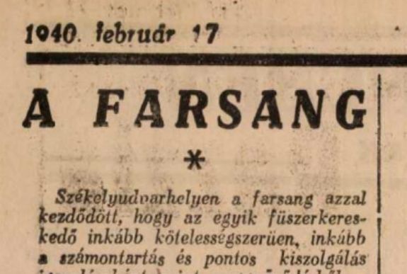 Évszázadok hírei: 1940-ben a farsang sem volt a régi Székelyudvarhelyen