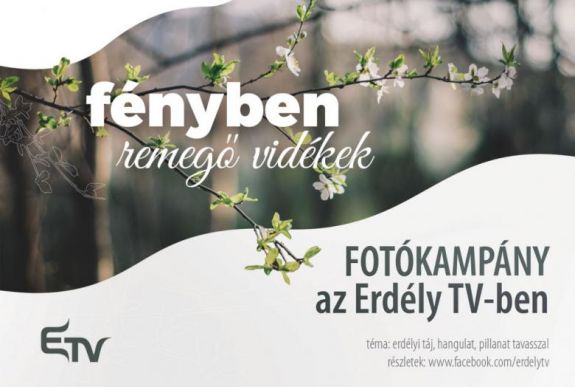 Tavaszi fotókampány indul az Erdély TV-ben