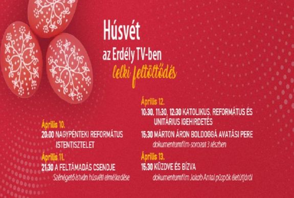 Ezt kínálja a nézőknek húsvétkor az Erdély TV